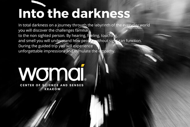 WOMAI Cracow - Into the darkness experience - FAQ
